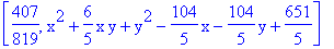 [407/819, x^2+6/5*x*y+y^2-104/5*x-104/5*y+651/5]
